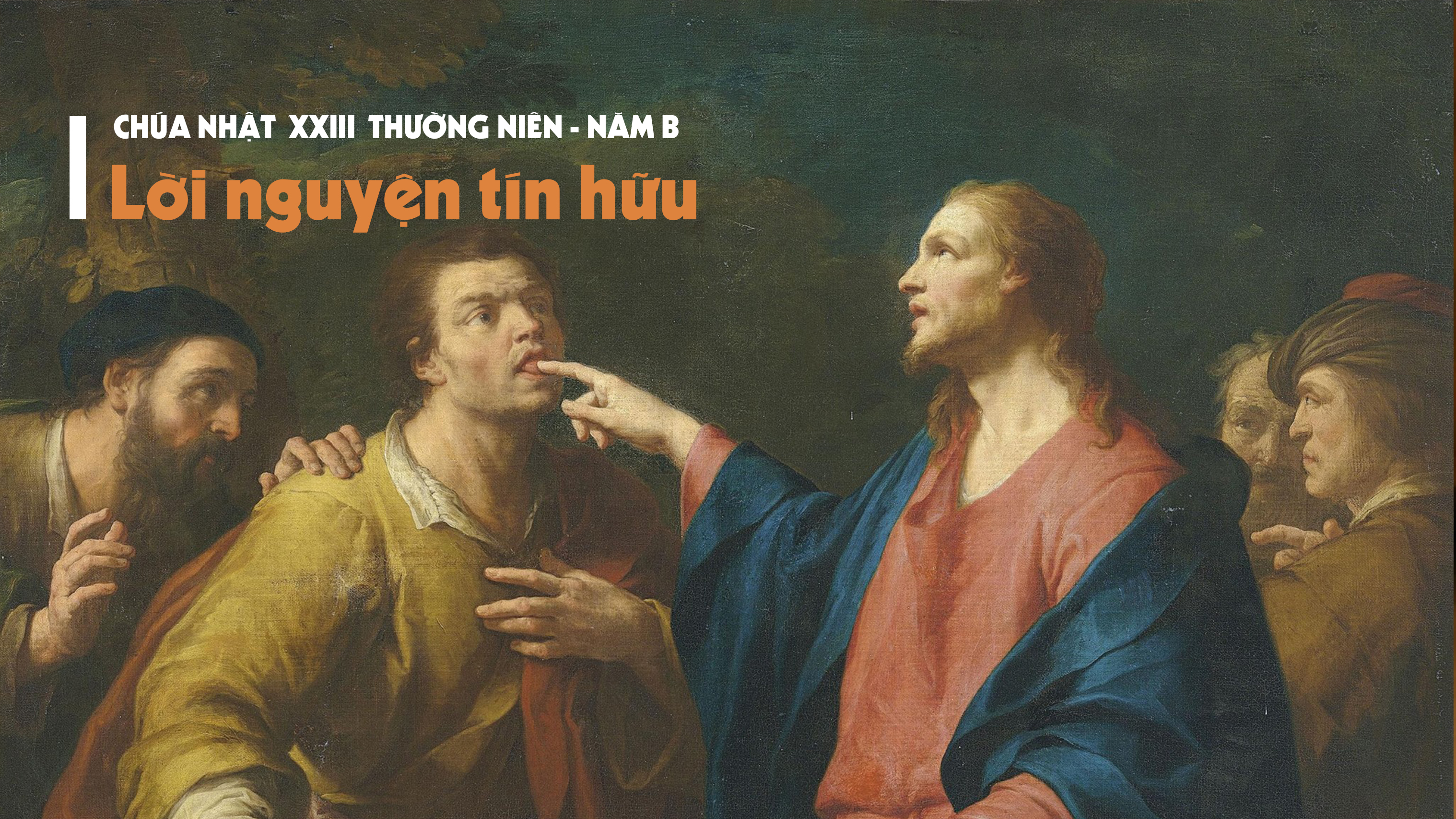 Lời nguyện tín hữu - Chúa nhật XXIII TN năm B